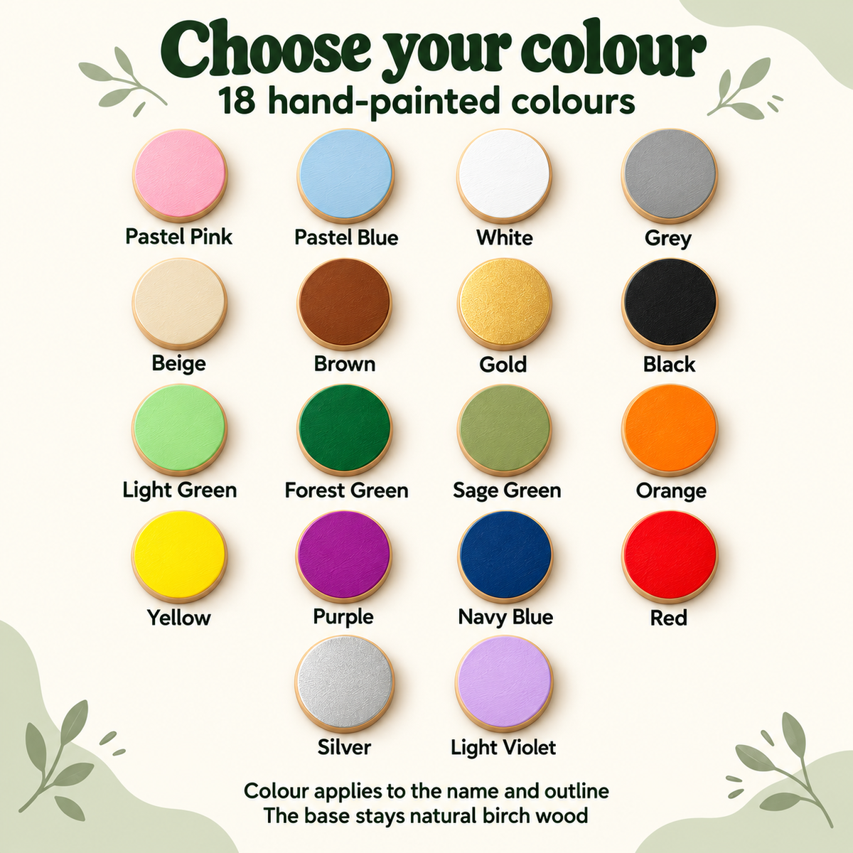 Eighteen hand-painted colour choices for the raised name and triceratops outline, with a natural birch wood base.