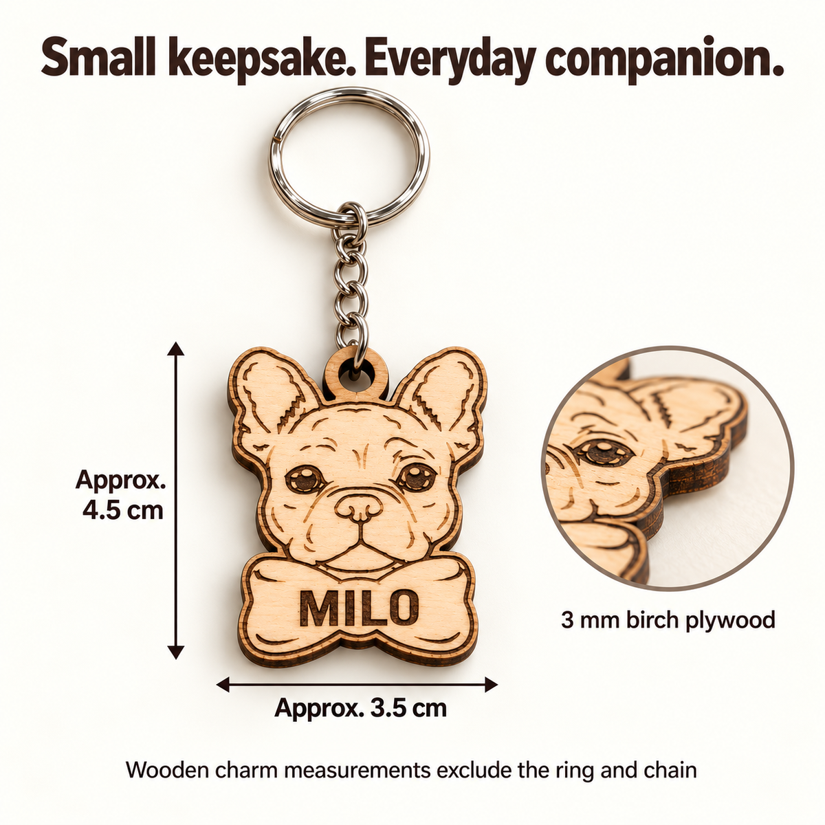 French Bulldog wooden keyring size: approximately 4.5 cm high, 3.5 cm wide and 3 mm thick, excluding metal ring and chain