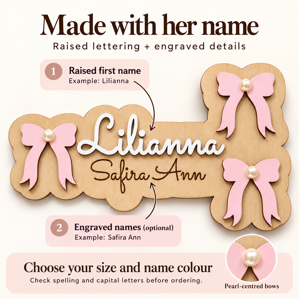 Bow name sign personalisation guide showing Lilianna as the raised first name, Safira Ann as optional engraved names and pearl-centred bows.