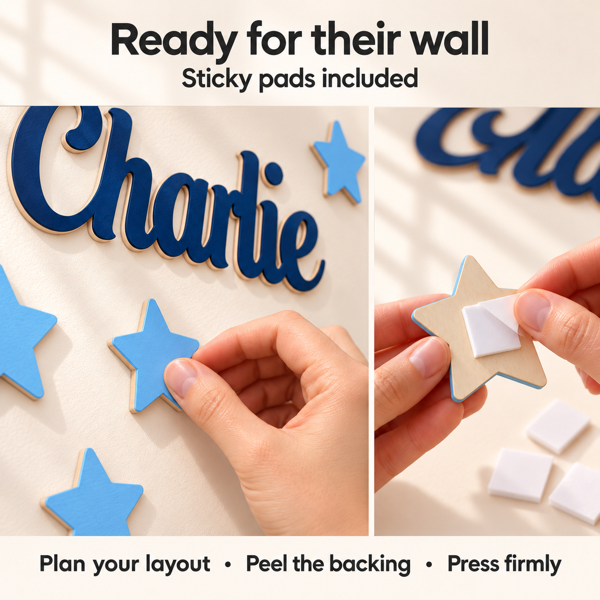 Hands demonstrating included sticky pads: peeling the backing from a wooden star and pressing it onto the wall beside a navy blue name.