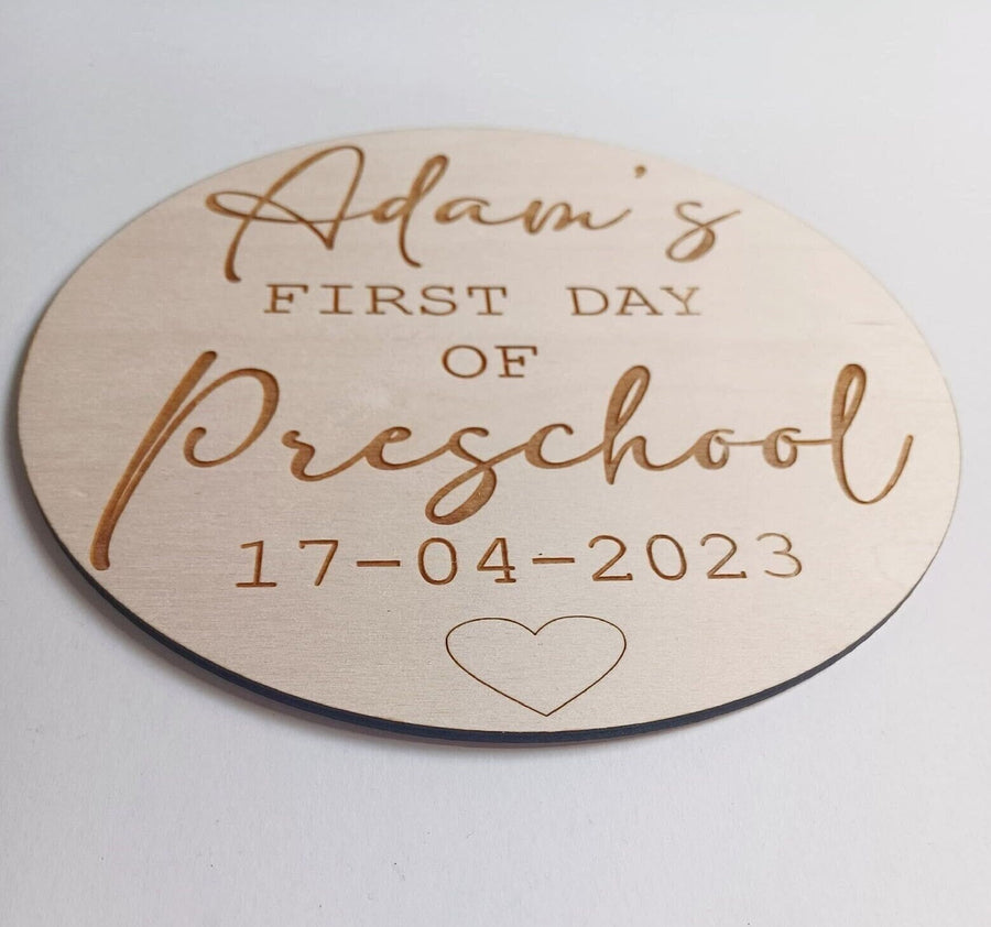 First Day of School | Nursery | Preschool - Wooden Disc