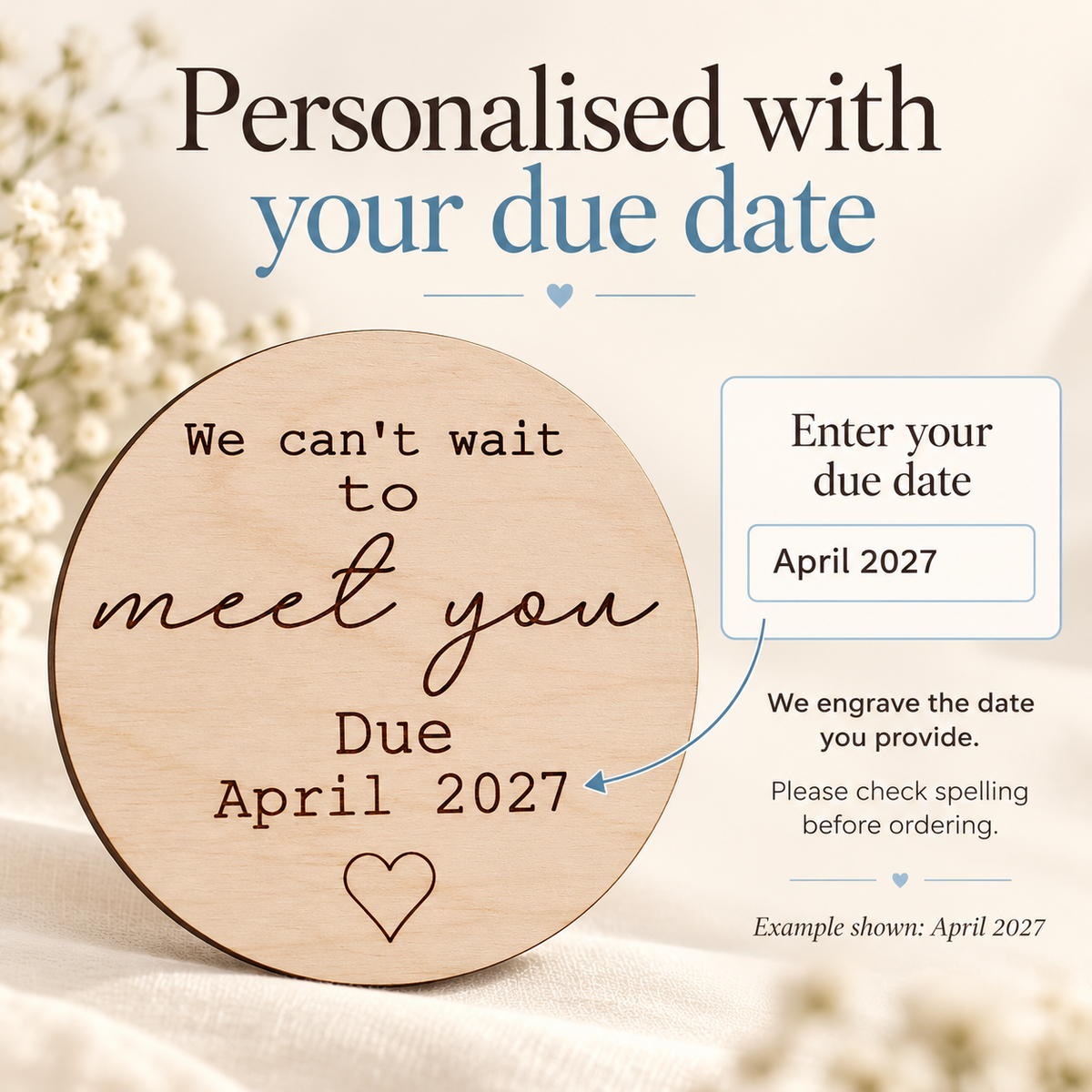 Personalisation guide showing April 2027 entered as the due date and engraved beneath Due on the wooden plaque.