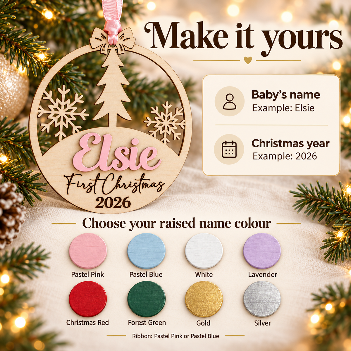 First Christmas bauble personalisation guide showing baby name, year, eight raised name colours and pink or blue ribbon choices