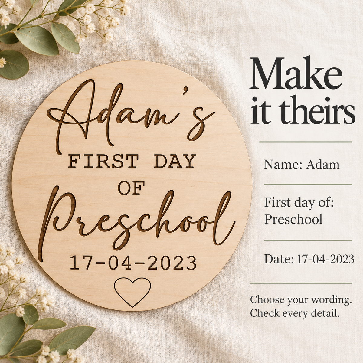 First day sign personalisation example showing the child’s name, Preschool wording and date