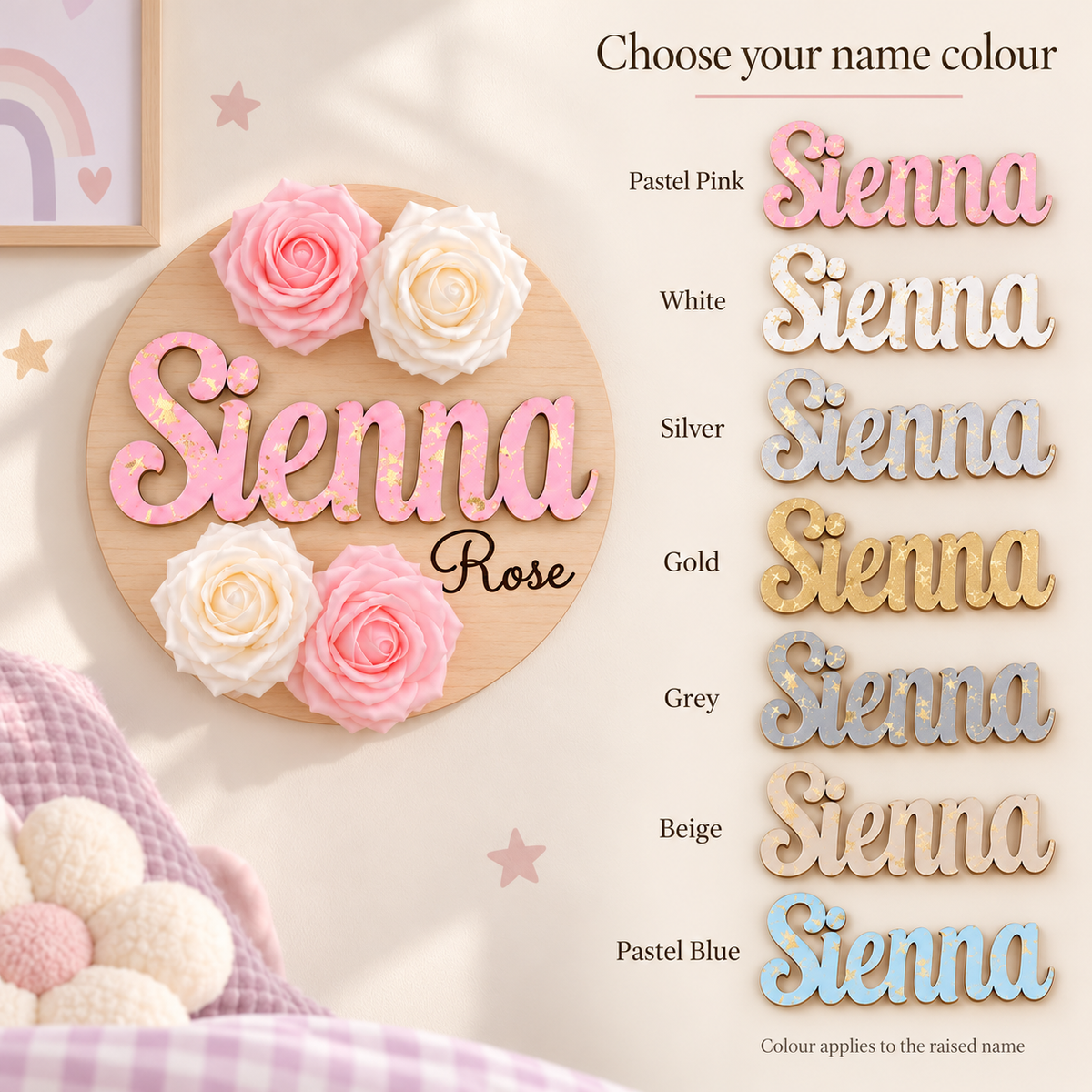 Complete floral name sign beside seven raised name colour options