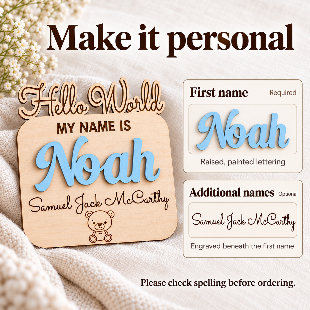 Personalisation guide showing the required raised painted first name and optional additional names engraved beneath it.
