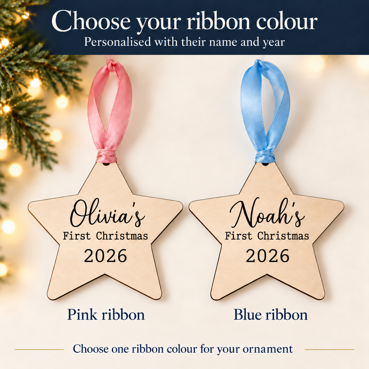 Pink and blue ribbon options for personalised baby's first Christmas wooden star ornaments