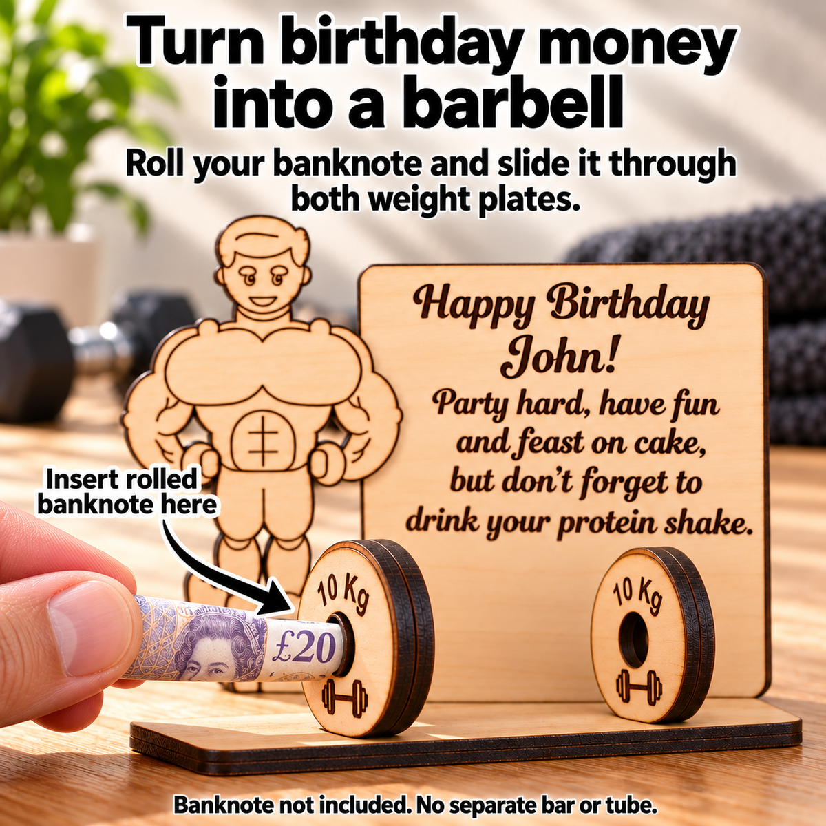 Insert a rolled banknote into the first weight plate, then slide it through both plates; banknote not included