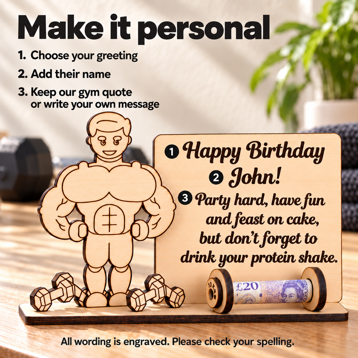 Make it personal: choose a greeting, add a name and keep the gym quote or write your own engraved message