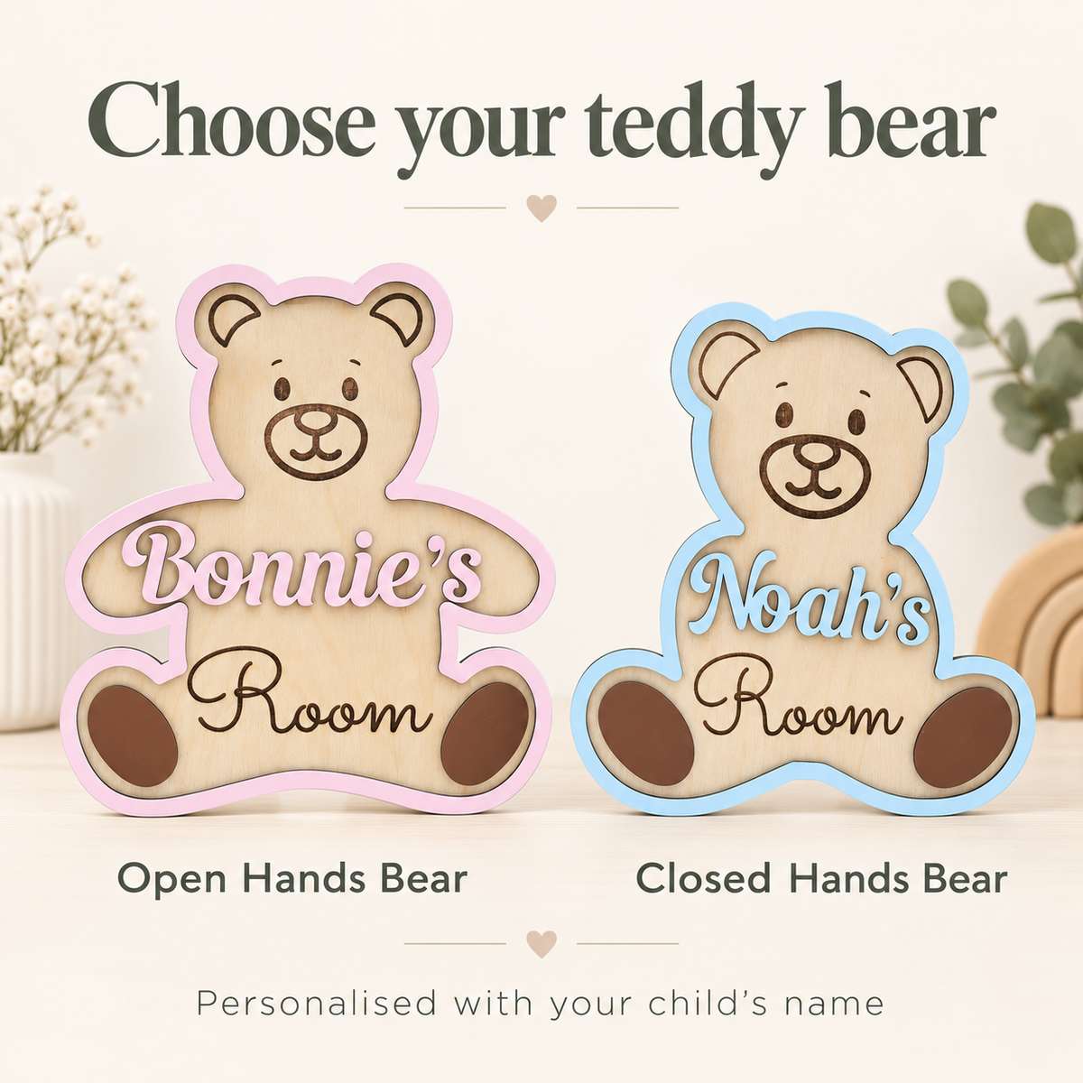 Open Hands Bear and Closed Hands Bear designs for personalised teddy bear nursery name signs.