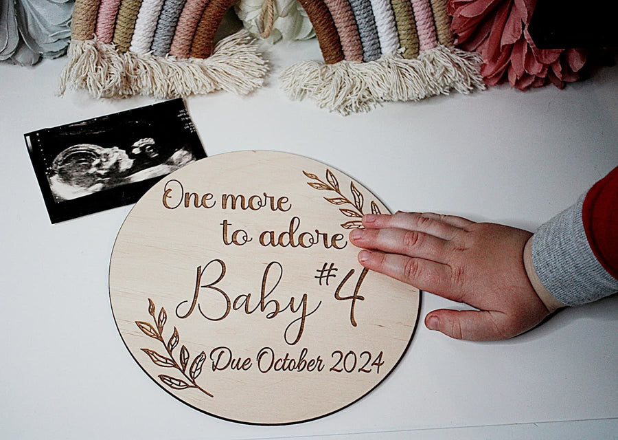 Custom Baby Name Sign, 'One more to adore'